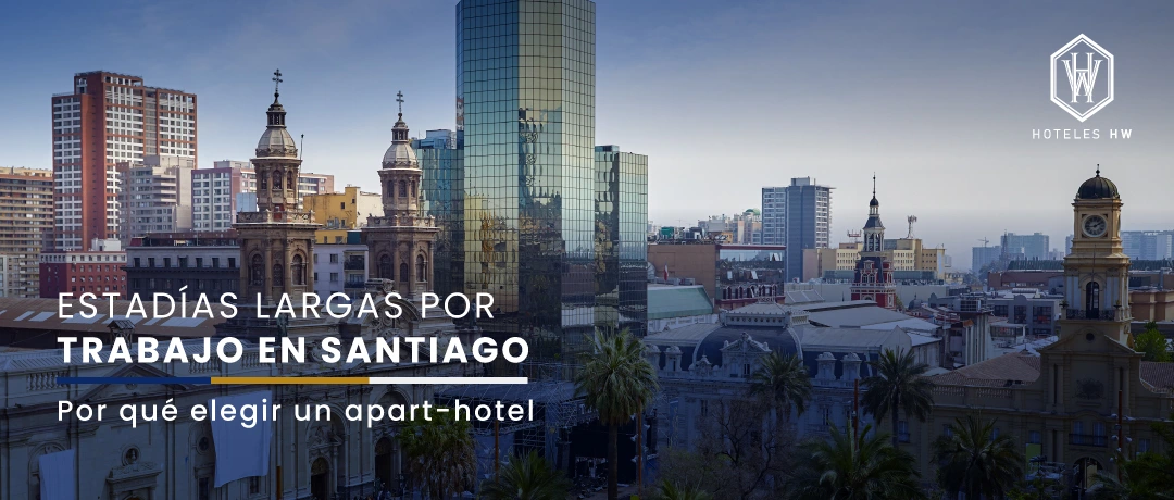 Vista panorámica del centro de Santiago con edificios modernos y ubicación del Apart-Hotel HW